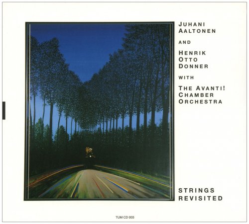 Juhani Aaltonen ‎and Henrik Otto Donner - Strings Revisited (2003)