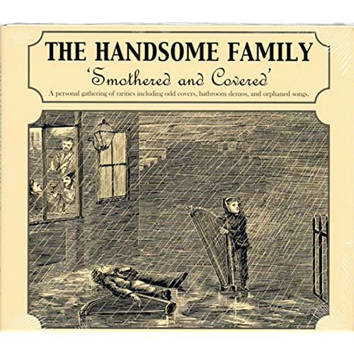 The Handsome Family - Smothered And Covered (2002)