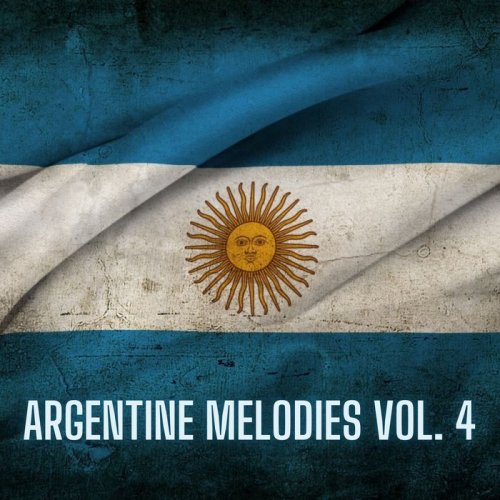 VA - Argentine Melodies, Vol. 4 (2021) FLAC