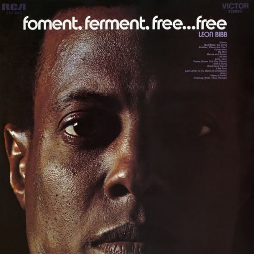 Leon Bibb - Foment, Ferment, Free... Free (1969) [Hi-Res]