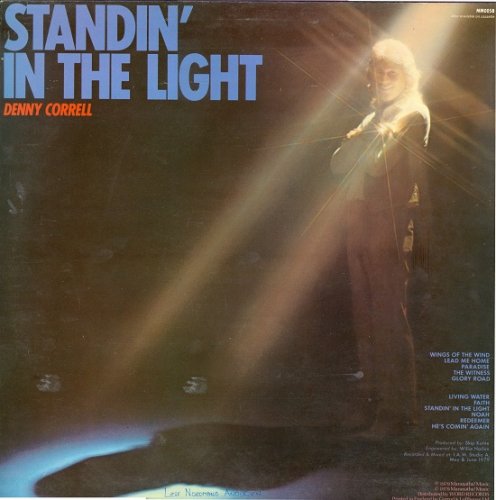 Denny Correll - Standin' In The Light (1979)