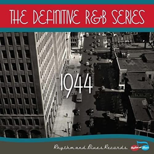 VA - The Definitive R&B Series – 1944 (2012)