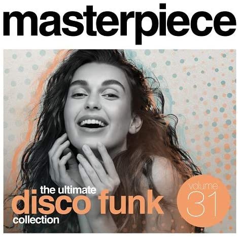 VA - Masterpiece: The Ultimate Disco Funk Collection, Vol. 31 (2020)