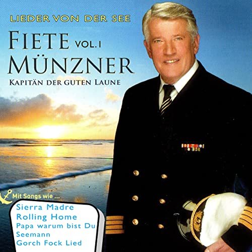 Fiete Münzner - Lieder von der See Vol.1 (Kapitän der guten Laune) (2021)