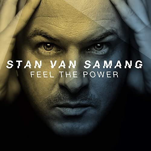 Stan Van Samang - Feel The Power (2021)