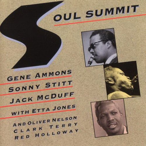 Gene Ammons, Sonny Stitt, Jack McDuff‎ - Soul Summit (1961)