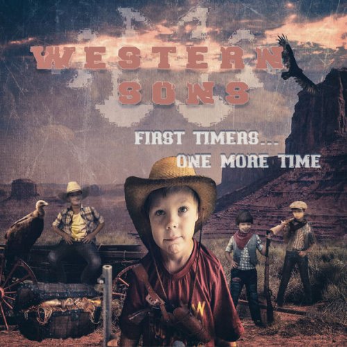 Western Sons - First Timers... One More Time (2020) [Hi-Res]