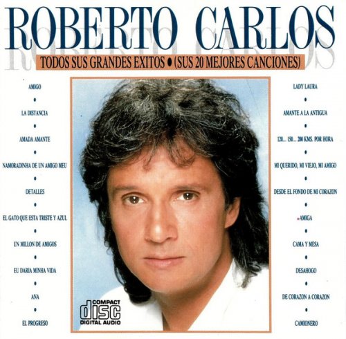 Roberto Carlos - Todos Sus Grandes Exitos (Sus 20 Mejores Canciones) (1988)