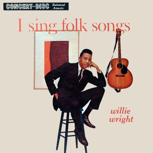 Willie Wright - I Sing Folk Songs (1958) [Hi-Res]