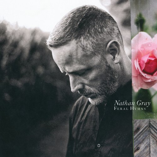 Nathan Gray - Feral Hymns (2018)