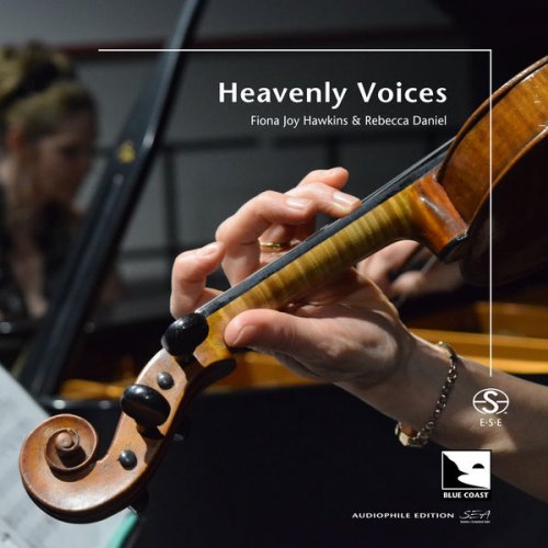 Fiona Joy Hawkins, Rebecca Daniel - Heavenly Voices (2021) [Hi-Res]