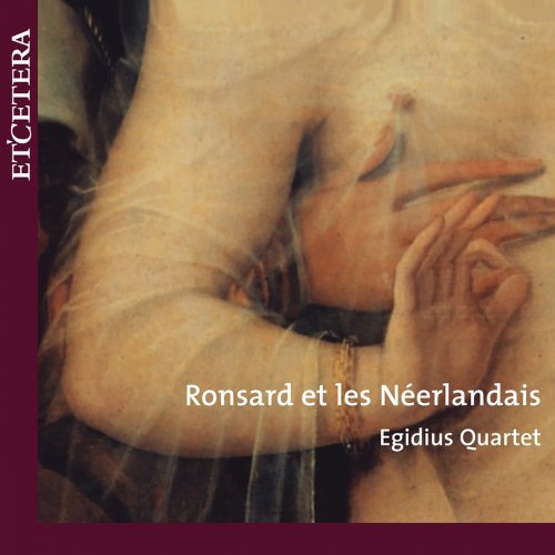 Egidius Kwartet - Ronsard et les Néerlandais (2019)