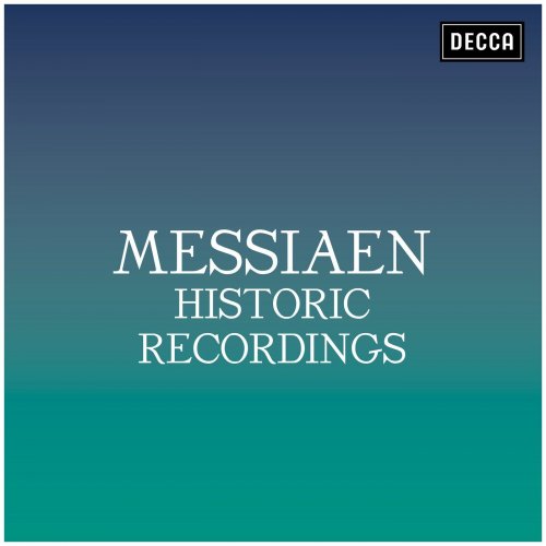 VA - Messiaen: Historic Recordings (2021)