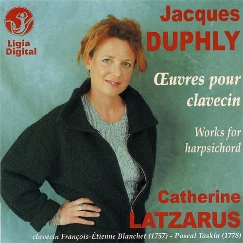 Catherine Latzarus - Duphly: Oeuvres pour clavecin / Works for Harpsichord (2000)