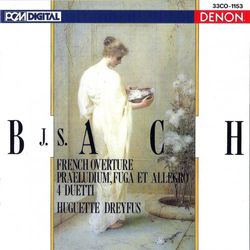 Huguette Dreyfus - J.S.Bach: French Overture; Praeludium, Fuga et Allegro; 4 Duetti (1986)