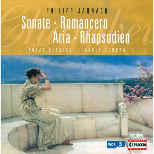 Ingolf Turban, Kolja Lessing - Philipp Jarnach: Piano Sonata No. 2, Romancero I, 3 Rhapsodien, Aria (2007)