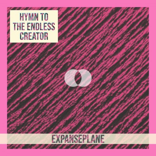 Expanseplane - Hymn to The Endless Creator (2021)