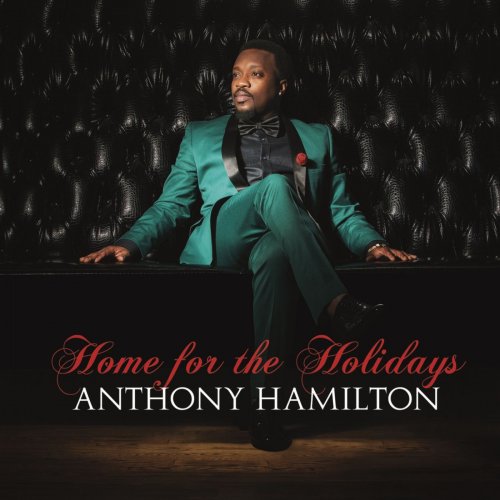 Anthony Hamilton - Home For the Holidays (2014)