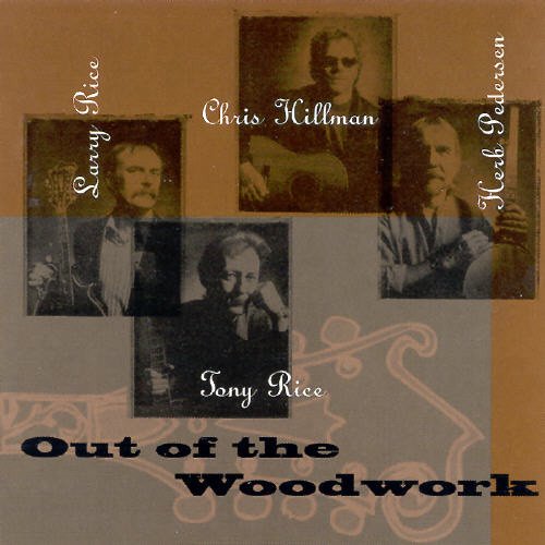 Rice, Rice, Hillman & Pedersen - Out of the Woodwork & Running Wild (Reissue) (1997/2001)