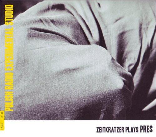 Zeitkratzer - Plays PRES (2010)