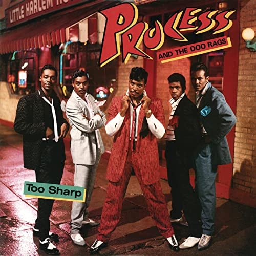 Process & The Doo Rags - Too Sharp (Expanded Edition) (1985)