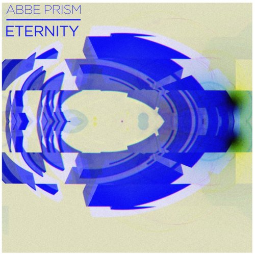 Abbe Prism - Eternity (2021)