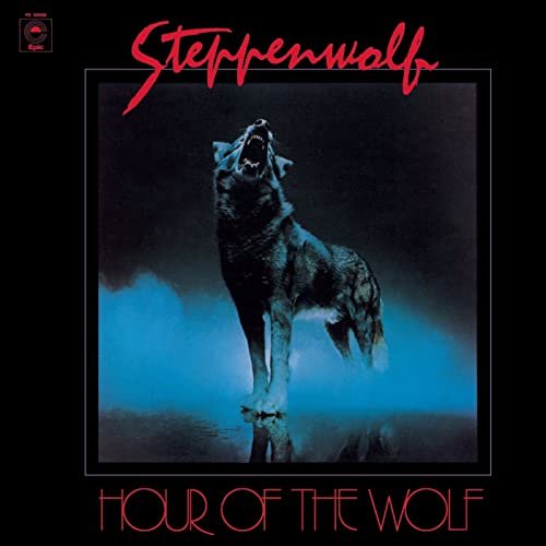 Steppenwolf - Hour of the Wolf (Expanded Edition) (1975)