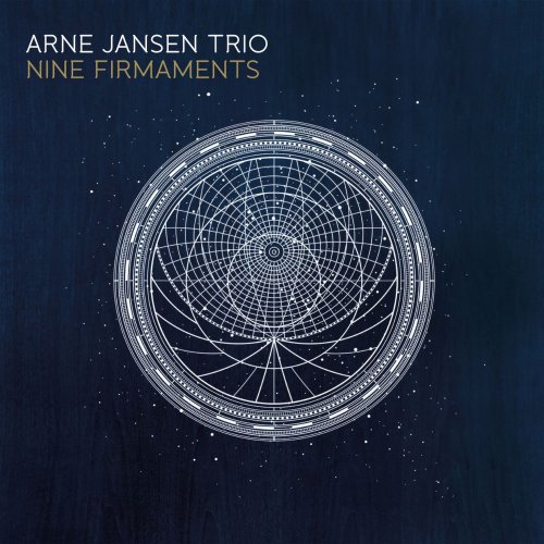 Arne Jansen Trio - Nine Firmaments (2016) [Hi-Res]