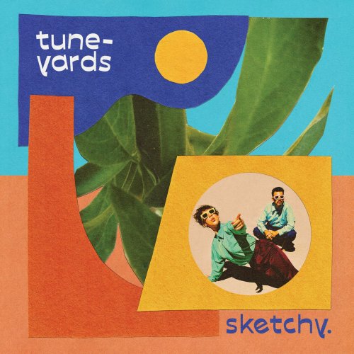 tUnE-yArDs - sketchy. (2021) [Hi-Res]