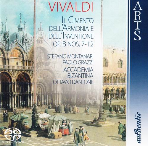 Ottavio Dantone, Stefano Montanari, Academia Bizantina - Vivaldi: Il Cimento dell'Armonia e dell'Inventione op. 8 Nos. 1-12 (2007) [SACD]
