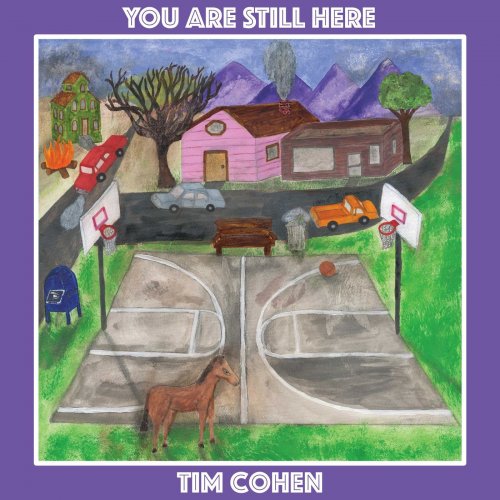 Tim Cohen - You Are Still Here (2021)