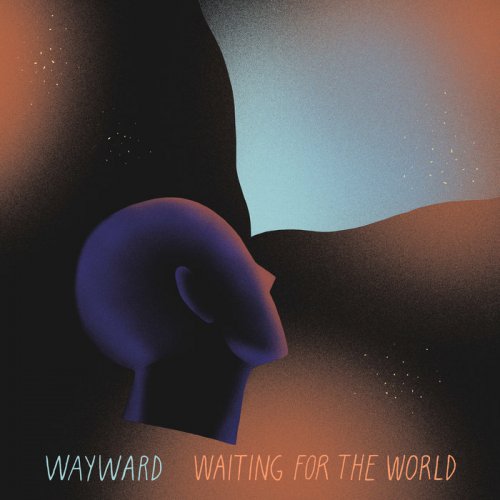 Wayward - Waiting For The World (2021)