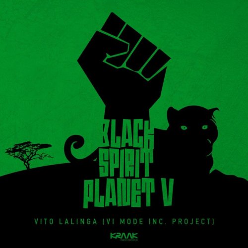 Vito Lalinga (Vi Mode Inc. Project) - Black Spirit Planet V (2021)