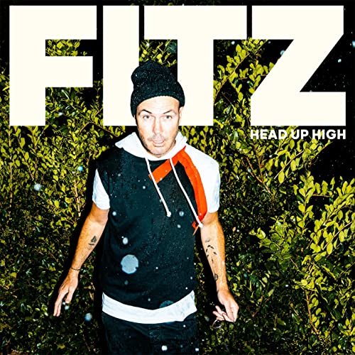 FITZ, Fitz and The Tantrums - Head Up High (2021) Hi Res