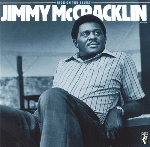 Jimmy McCracklin - High On The Blues (1991)