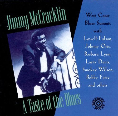 Jimmy McCracklin - A Taste Of The Blues (1991)