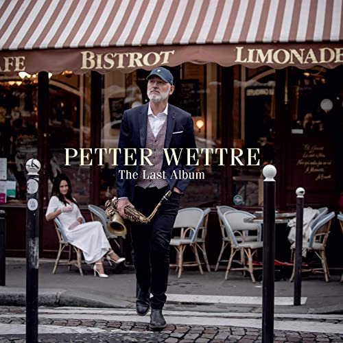 Petter Wettre - The Last Album (2021)