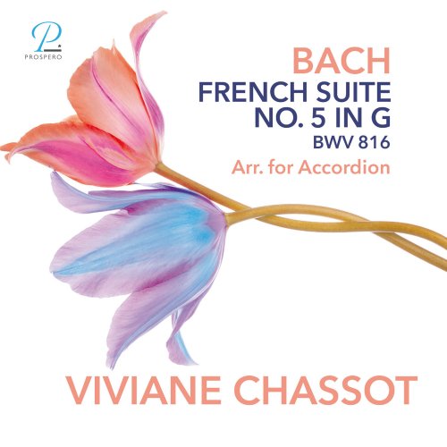 Viviane Chassot - Bach: French Suite No. 5 in G Major, BWV 816 (Arr. for Accordion) (2021) Hi-Res