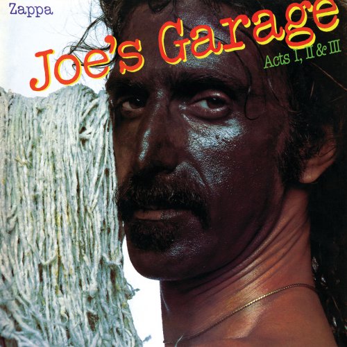 Frank Zappa - Joe's Garage Acts I, II & III (Remastered) (2021) [Hi-Res]