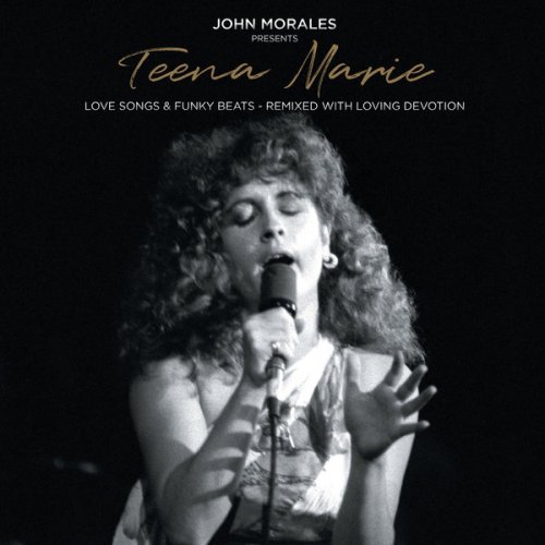 Teena Marie - John Morales Presents Teena Marie - Love Songs & Funky Beats - Remixed With Loving Devotion (2021) [CD-Rip]