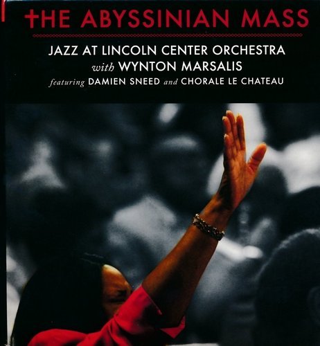 Jazz At Lincoln Center Orchestra with Wynton Marsalis ‎- The Abyssinian Mass (2016) CD Rip