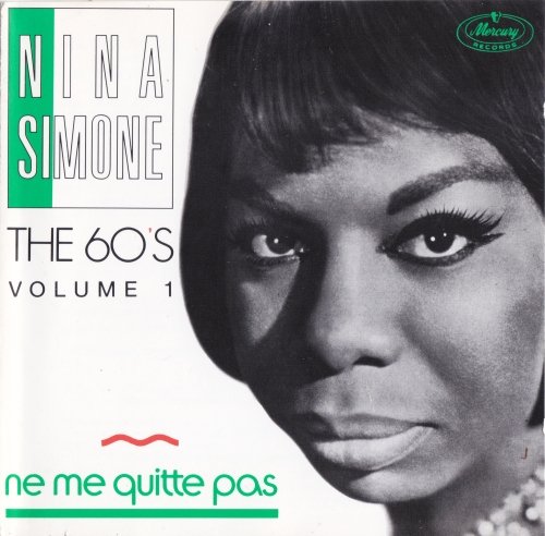 Nina Simone - Ne Me Quitte Pas: The 60's Volume 1 (1989)