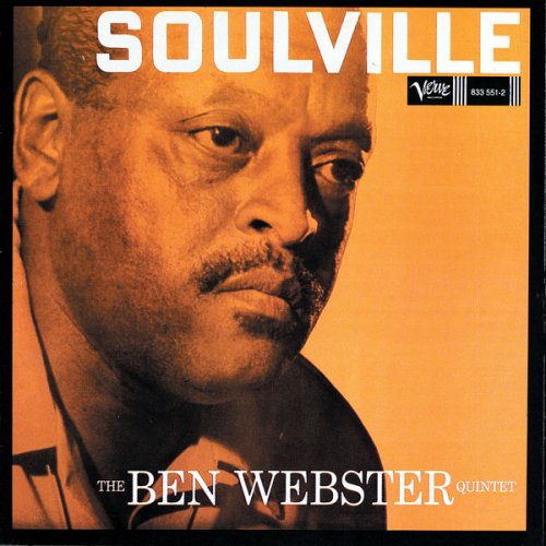 The Ben Webster Quintet - Soulville (1957/2017) FLAC