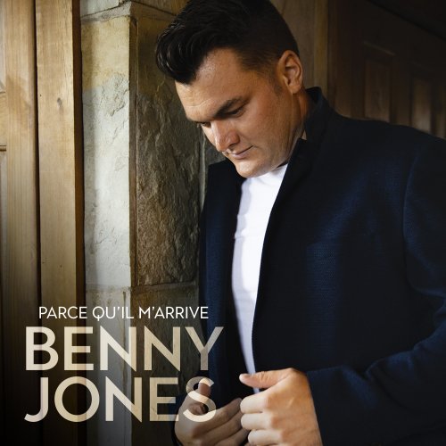 Benny Jones - Parce qu'il m'arrive (2021) [Hi-Res]