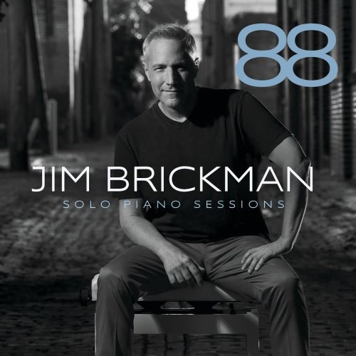 Jim Brickman - 88: Solo Piano Sessions (2021)