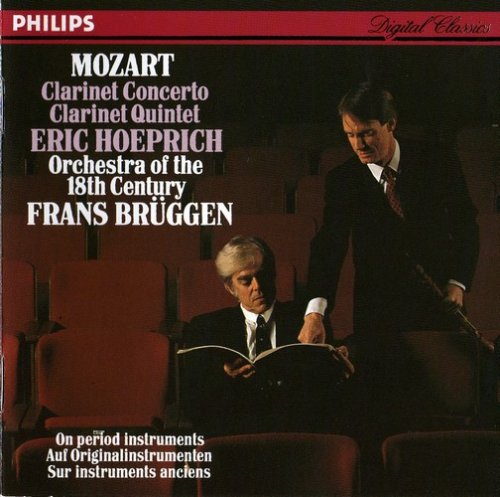 Eric Hoeprich, Frans Brüggen - Mozart: Clarinet Concerto , Clarinet Quintet (1988) CD-Rip