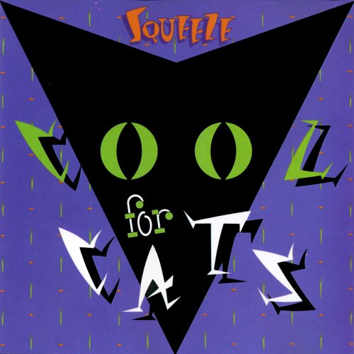 Squeeze - Cool For Cats (Remastered) (2021) [Hi-Res]