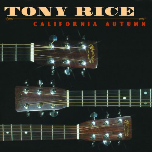 Tony Rice - California Autumn (2021) [Hi-Res]