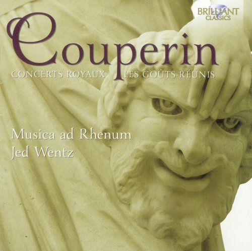 Musica ad Rhenum, Jed Wentz - Couperin: Concerts Royaux, Les Goûts-Réunis (2013) CD-Rip