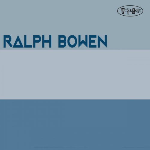 Ralph Bowen - Ralph Bowen (2017) FLAC